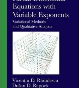 Partial Differential Equations with Variable Exponents