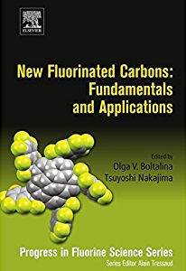 New Fluorinated Carbons: Fundamentals and Applications