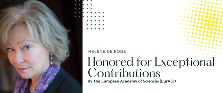 European Academy of Sciences Honors Hélène de Rode for Exceptional Contributions