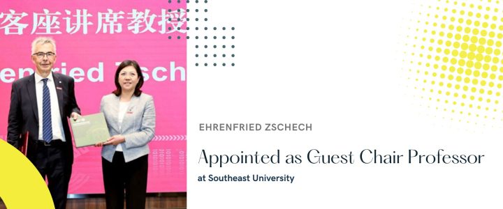 Ehrenfried Zschech Appointed as a Guest Chair Professor at Southeast University